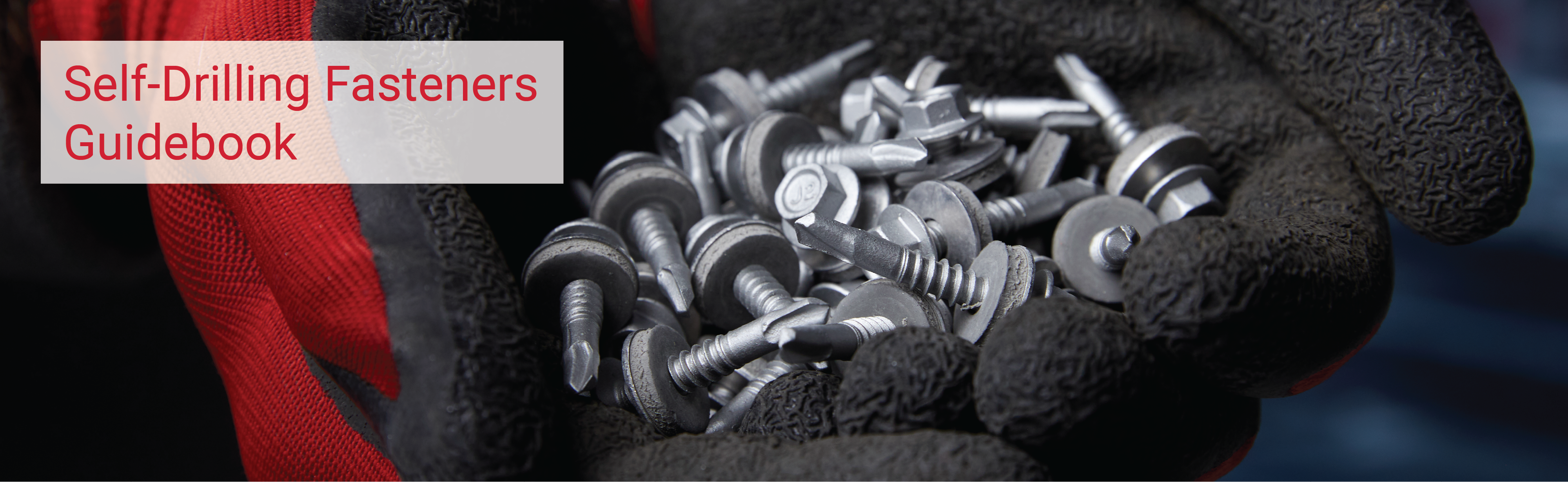 Self-Drilling Fasteners Guidebook Banner Image - 1920 x 590.png